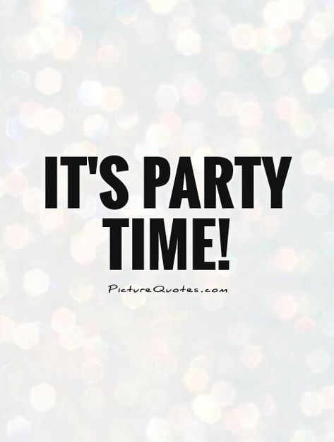 Are you ready to party tonight? 🎉🔥👌🏻 Tonight Quotes, Party Time Quotes, Party Quotes, Party Mode, Best Party, Time Quotes, Get The Party Started, Happy Quotes, Best Part Of Me