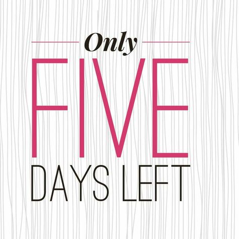 5 days left 5 Days To Go Countdown Wedding, Countdown Quotes, Younique Business, 5 Days Left, Its My Birthday Month, Birthday Countdown, Cover Pics For Facebook, Weekday Quotes, Birthday Wishes For Myself