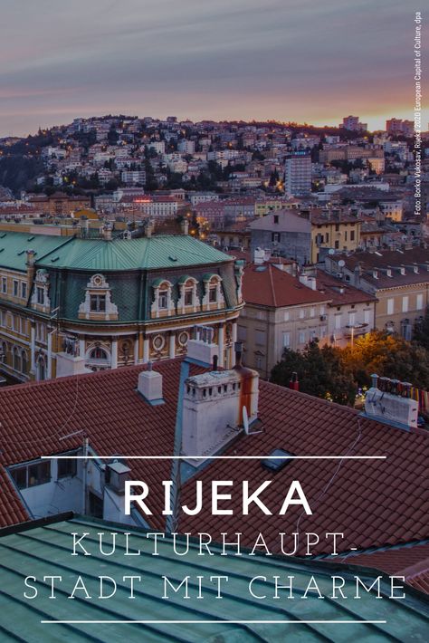 Rijeka an der Adriaküste in Kroatien ist 2020 Kulturhauptstadt. Ein verrücktes Museum hat es schon zu Ruhm gebracht. Doch die Stadt hat noch viel mehr zu bieten.  - Augsburger Allgemeine - House Styles, Travel