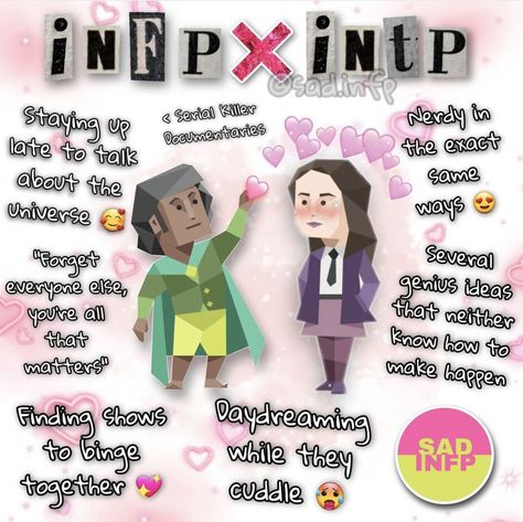 Intp X Infp Love, Mbti Funny, Intp Relationships, Infp Relationships, Infp T Personality, Ship Dynamic, Personality Chart, Infp Personality Type, Intp Personality