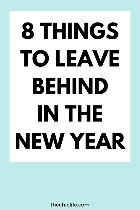 Ready to live your best life in the new year?! Here are 8 things to leave behind in the past year so you can reach new levels of success, abundance, happiness, and beyond. Review these for your end of year planning and new year goal setting #personaldevelopment #mindset #successhabits #positivity #selfgrowth #selfimprovement Things To Let Go Of In The New Year, Spiritual Things To Do On New Years Eve, Things To Leave Behind In 2023, New Years Manifestation, Things I Learned This Year, Letting Go Of Friends, Holding Grudges, Toxic Friendships, New Year Planning