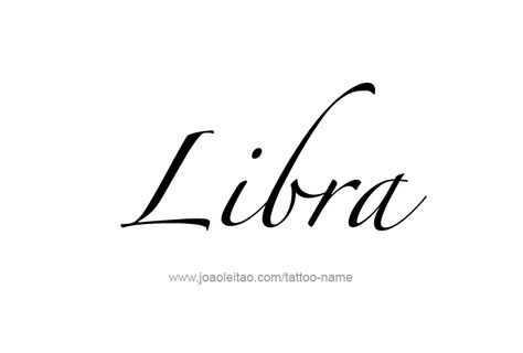 Libra Tattoo, Cursive Tattoos, Libra Horoscope, Libra Facts, Name Tattoo Designs, Name Tattoo, Name Tattoos, Tattoo Designs, Writing