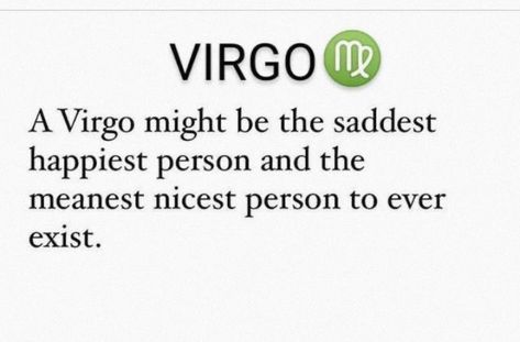 Virgo Earth Sign, September Virgo, Virgo Emotions, Virgo Personality Traits, August Virgo, Virgo Personality, Virgo Memes, Virgo And Taurus, Virgo Girl