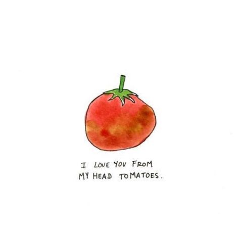 Summer Tomato, Cute Puns, Corny Jokes, The Moon Is Beautiful, Strong Love, Cute Wallpaper For Phone, Pick Up Lines, Gifts Cards, Cute Doodles