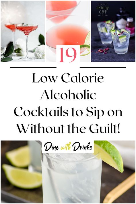 Collage of 4 low calorie alcoholic cocktails. Low Cal Alcoholic Drinks, Low Calorie Mixed Drinks, Low Calorie Alcohol, Low Cal Cocktail, Healthy Alcoholic Drinks, Martini Rossi, Low Calorie Cocktails, Healthy Cocktails, Alcoholic Cocktails