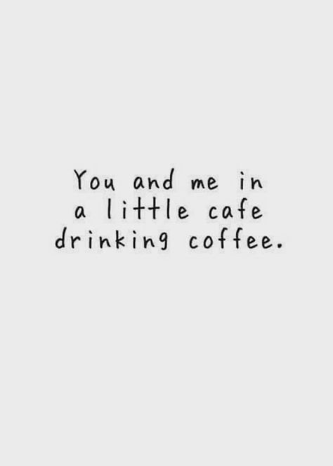 Date Quotes, Bar Remodel, Cafe Date, Quotes Friends, Thought Quotes, Choose Joy, Fun Quotes, Dating Quotes, Friends Quotes