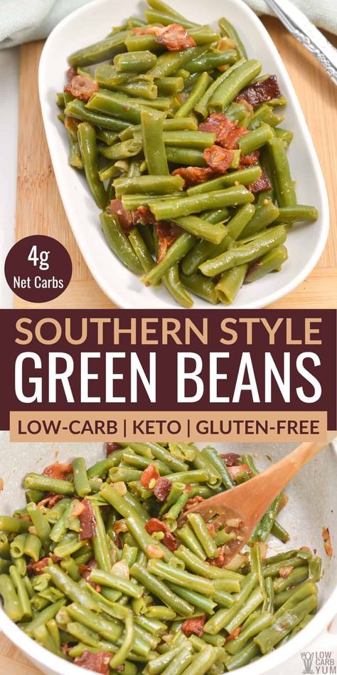 Low Carb Green Bean Recipes, Southern Green Bean Recipes, Southern Style Green Beans, Southern Green Beans, Green Bean Dishes, Kito Diet, Green Beans Side Dish, Southern Greens, Green Beans With Bacon