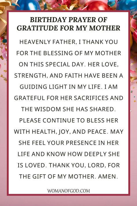 Heartfelt Birthday Prayer of Gratitude for My Mother Prayer For Mom, Birthday Scripture, Honor Your Mother, Birthday Message For Mother, Inspirational Birthday Message, Birthday Prayer For Me, Happy Birthday To Me Quotes, Mom Birthday Quotes, Birthday Prayer