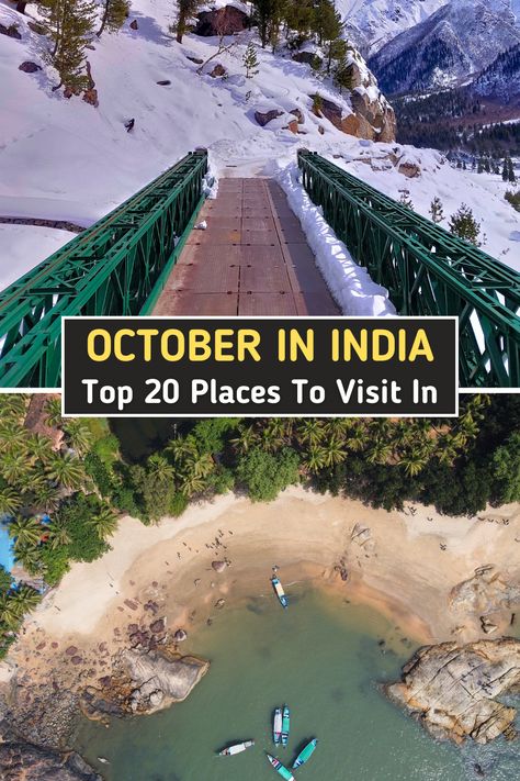 places to visit in october in india Best Places To Visit In October, September Travel, October Travel, Vacation List, Travel Destinations In India, India Travel Guide, Holiday Travel Destinations, Honeymoon Places, Travel India