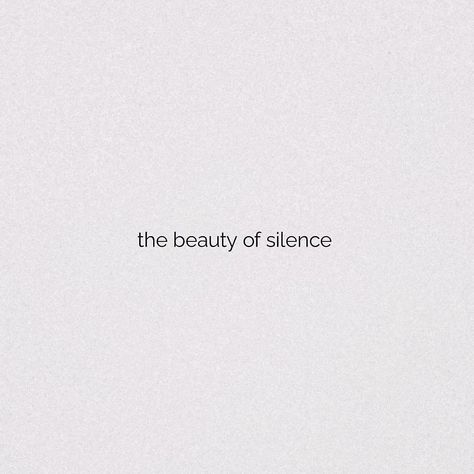 Beauty Of Silence Quotes, Season Of Silence Quotes, Silence Tattoo, Silence Aesthetic, The Beauty Of Silence, Beautiful Inspirational Quotes, Deep Conversation Topics, Silence Quotes, Move In Silence