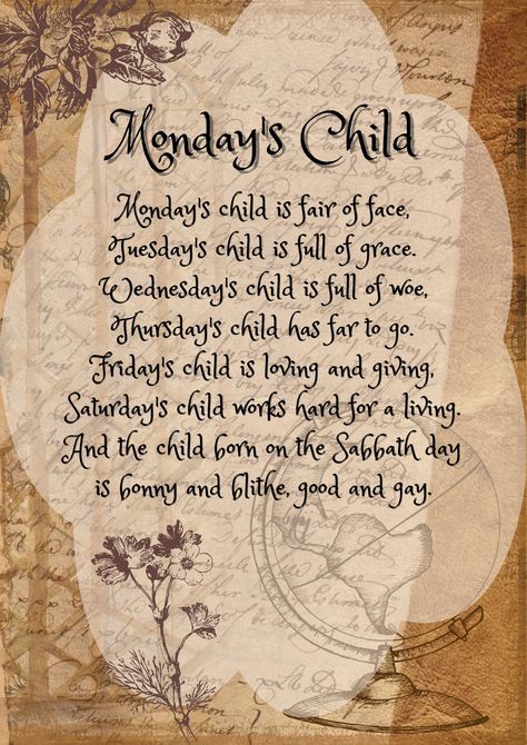 Monday's Child Poem, Days Of The Week Poem, Mondays Child Poem, Snappy Quotes, Creepy Nursery Rhymes, Childhood Songs, Rhyming Poems For Kids, Creepy Poems, Nursery Poem