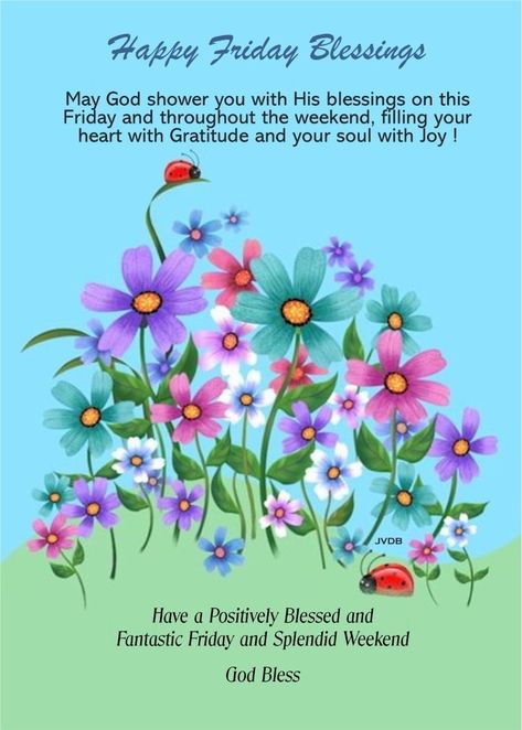 Friday Morning Greetings, Friday Inspirational Quotes, Weekend Greetings, Friday Messages, Friday Wishes, Good Morning Happy Friday, Good Morning Friday, Weekend Quotes, Blessed Friday