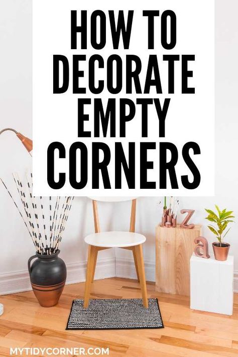 Looking for tips on how to decorate an empty corner in a room? Discover different ways to decorate a corner space in a living room, kitchen and other rooms in your home with these simple decor ideas and tricks. #home #homedecor #decorate #decorideas #mytidycorner Top Of Stairs Decor, Room Corner Decoration, Corner Decoration Ideas, Small Corner Decor, Content Corner, House Decor White, Corner Decorating, Room Corner Decor, Corner Decorating Ideas