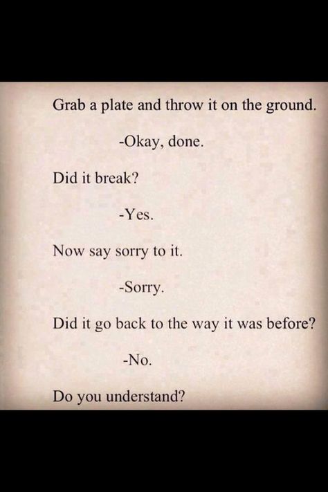 say sorry Deep Quotes That Make You Think, Saying Sorry, A Poem, On The Ground, Laura Lee, Friendship Quotes, The Words, Quotes Deep, Inspire Me