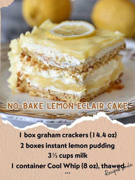 Recipes Smile | "No-Bake Lemon Eclair Cake ✨🍋 | Facebook No Bake Lemon Eclair Dessert, No-bake Lemon Eclair Cake Recipe, Lemon Eclair Dessert, Lemon Eclair Cake, No Bake Lemon Eclair Cake, Lemon Eclairs, Lemon Lasagna Dessert, Eclair Cakes, Eclairs Cake