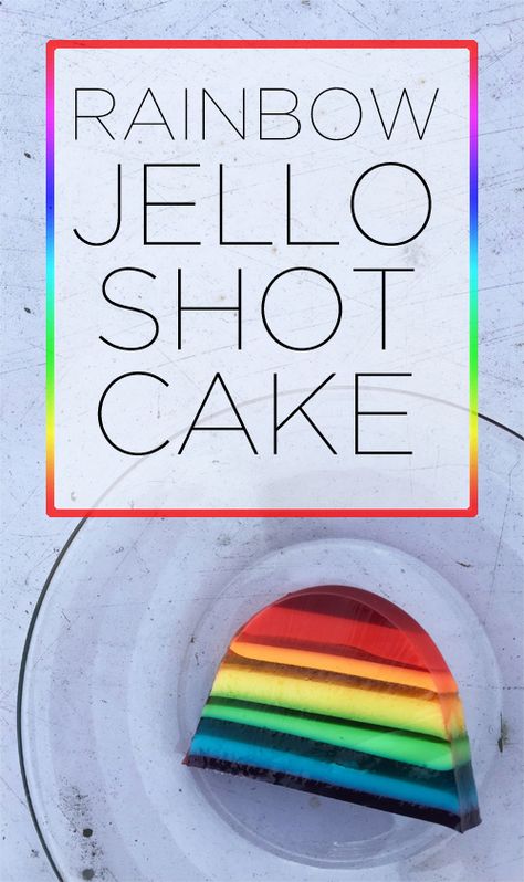 This layered rainbow Jello shot cake is surprisingly easy to make... sure to be a showstopper when you bring it to your next party! Jello Shot Cake, Rainbow Jello Shots, Rainbow Jello, Cheddar Dip, Layered Jello, Cranberry Jelly, Jello Shot, Dessert Recipes For Kids, Food Blogging