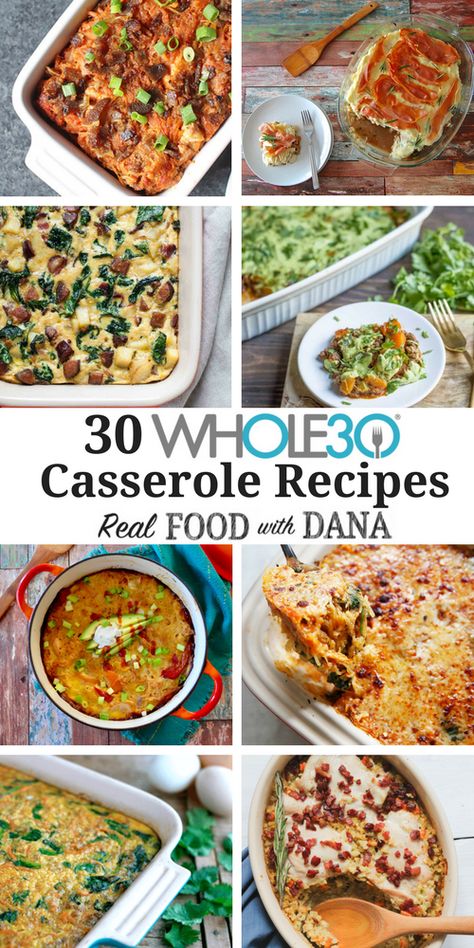 Top 30 Whole30 Casserole Recipes | Real Food with Dana Casserole Recipes With Chicken, Whole30 Casserole, Easy Chicken Casseroles, Whole 30 Meals, Paleo Meal Prep, Whole 30 Diet, Casserole Pan, Beef Casserole Recipes, Paleo Lunch