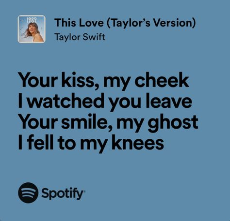 This Love Lyrics, Lyrics Taylor Swift, Taylor Swift Lyric Quotes, Love Lyrics, Taylor Lyrics, All About Taylor Swift, The Best Series Ever, Taylor Swift Songs, Cool Lyrics