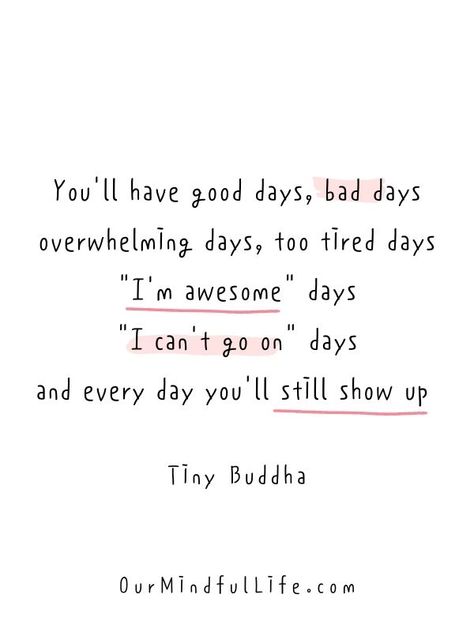 53 Cheerful Bad Day Quotes To Find Strength In Tough Time You'll Get There Quotes, Find Good In Every Day Quotes, Best Quotes Of All Time Inspiration, Having One Of Those Days Quotes, A Day At A Time Quotes, Showing Up Quotes Motivation, After A Long Day At Work Quotes, Some Days Are Good And Some Days Are Bad, Have A Good Day Inspirational Quotes