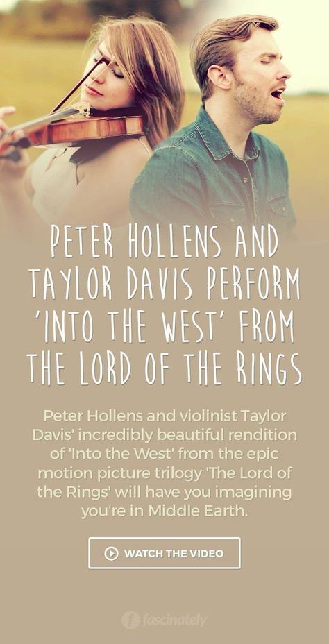 Peter Hollens and Taylor Davis Perform ‘Into the West’ from The Lord of the Rings Peter Hollens, Taylor Davis, Music Corner, Into The West, Thumb Piano, U Tube, The Lord Of The Rings, Violinist, Middle Earth