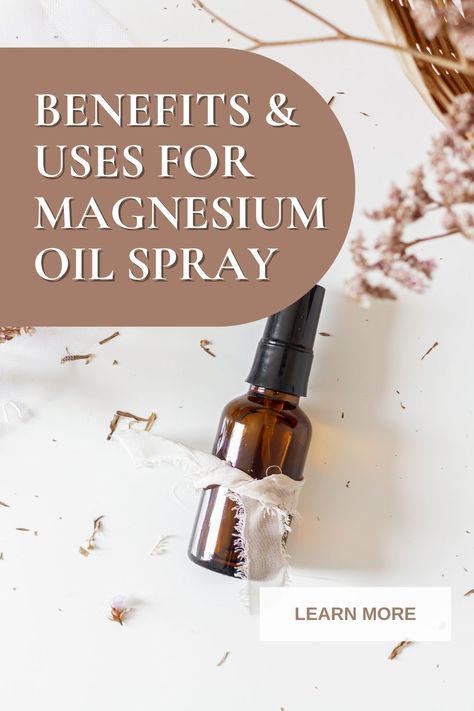 Benefits and Uses For Magnesium oil Spray Topical Magnesium Benefits, How To Make Magnesium Spray, How To Use Magnesium Oil Spray, Benefits Of Magnesium Spray, Magnesium Spray On Feet Benefits, Magnesium Spray Diy, Magnesium Oil Spray Benefits, Magnesium Spray Benefits, Benefits Of Magnesium Oil