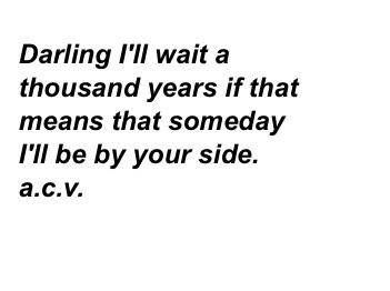 I'd wait a thousand years I'll Wait For You Quotes, Waiting For You Quotes, The L Words, Ill Wait, Waiting Quotes, Ill Wait For You, Ocean Quotes, I'll Wait, Waiting For Someone