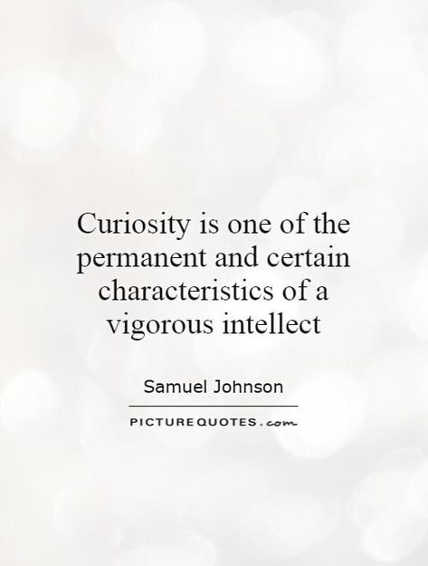 Quotes About Curiosity and Wonder | Intellectual Curiosity Quotes. QuotesGram Curiousity Quote, Intellect Aesthetic, Polymath Aesthetic, Intellect Quotes, Curiosity Aesthetic, Intellectual Quotes Philosophy, Curious Quotes, Manager Training, Intellectual Aesthetic