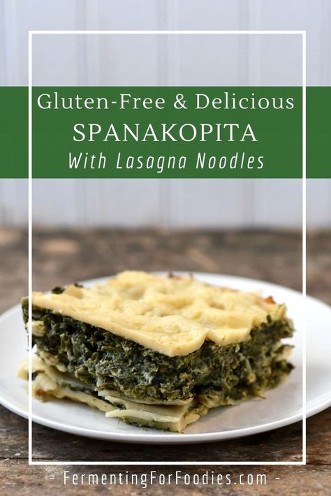 Spanakopita lasagna - a gluten-free Greek-inspired spinach and feta pie Spanakopita Lasagna, Easy Spanakopita, Spinach And Feta Pie, Feta Pie, Spanakopita Recipe, Gluten Free Noodles, Vegetarian Meal, Healthy Gluten Free Recipes, Tasty Vegetarian Recipes