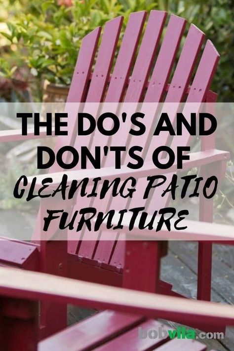 Cleaning Patio Furniture, Patio Furniture Cleaner, Clean Outdoor Furniture, Plastic Patio Furniture, Plastic Outdoor Furniture, Plastic Patio Chairs, Clean Patio, Resin Patio Furniture, Furniture Cleaning