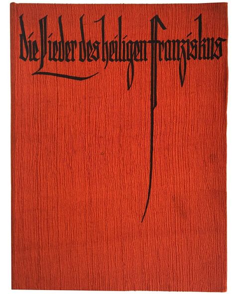 Rudolf Koch, Die Lieder des Heiligen Franziskus, 1910. Join us tonight at the Archive where Barcelona-based calligrapher Oriol Miró… Graphic Design Letters, Lettering Design, Book Design, Join Us, Arabic Calligraphy, Typography, Calligraphy, Graphic Design, Book Cover