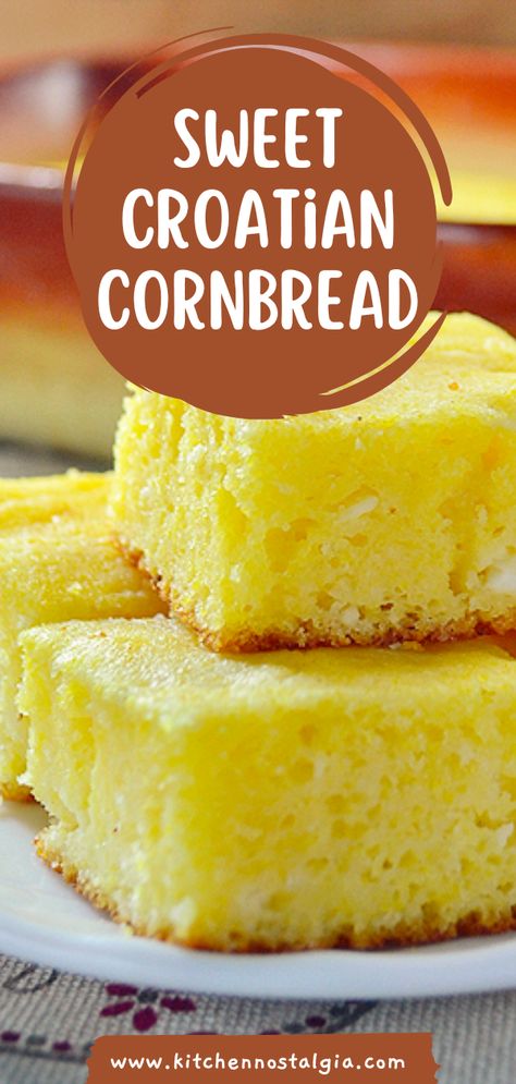 Cottage Cheese Cornbread, Sweet Cottage Cheese, Cheese Cornbread, Croation Recipes, Croatia Food, Kitchen Nostalgia, Delicious Cornbread, Sweet Cornbread, Croatian Recipes