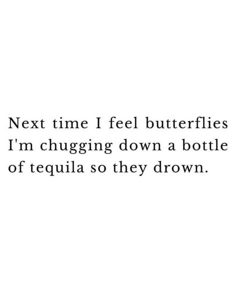 Tequila Quotes Funny, Dating Sucks Humor, Tequila Quotes, Tequila Humor, Cocktail Quotes, Tequila Bottles, Funny As Hell, Tequila, Quote Of The Day