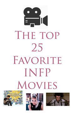 The Top 25 Favorite INFP Movies. I have seen so many of them and have loved them all. Infp Playlist, Infp Movies, Infp Personality Aesthetic, Personality Board, Briggs Personality Test, Psychological Tips, Infp Personality Type, Infp Personality, Psychological Facts