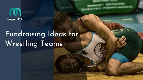 9 Innovative Fundraising Ideas for Wrestling Teams (With Tips) Wrestling Team Fundraiser Ideas, Wrestling Fundraiser Ideas, Wrestling Team, Team Fundraiser, Nonprofit Fundraising, Digital Campaign, Team Mom, Fundraising Ideas, School Fundraisers