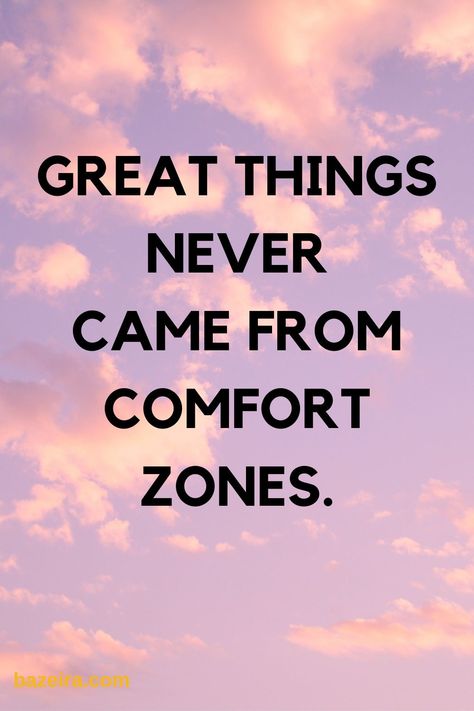 Motivational Quotes Comfort Zone, Great Things Never Came From Comfort Zones, Quotes On Comfort Zone, Good Things Never Come From Comfort Zone, Great Things Never Come In Comfort Zones, Quotes About Comfort Zone, Comfort Zones Quote, Comfort Zone Quotes Motivation, Quotes Fear