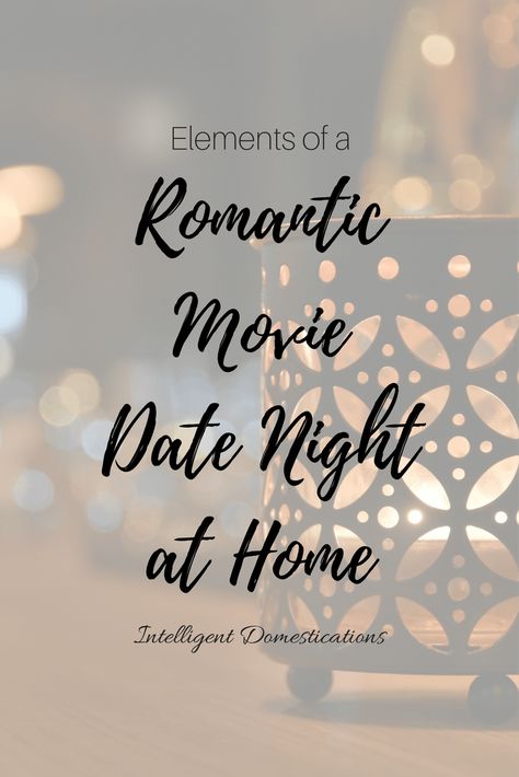 Elements of a Romantic Movie Date Night at Home. Date night at home ideas. Romance movie date night ideas Movie Date Night At Home, Sweet Home Alabama Movie, Couples Movie Night, Romantic Movie Night, Date Night Movies, Inexpensive Date, Date Night At Home, Romantic Date Night Ideas, Movie Date