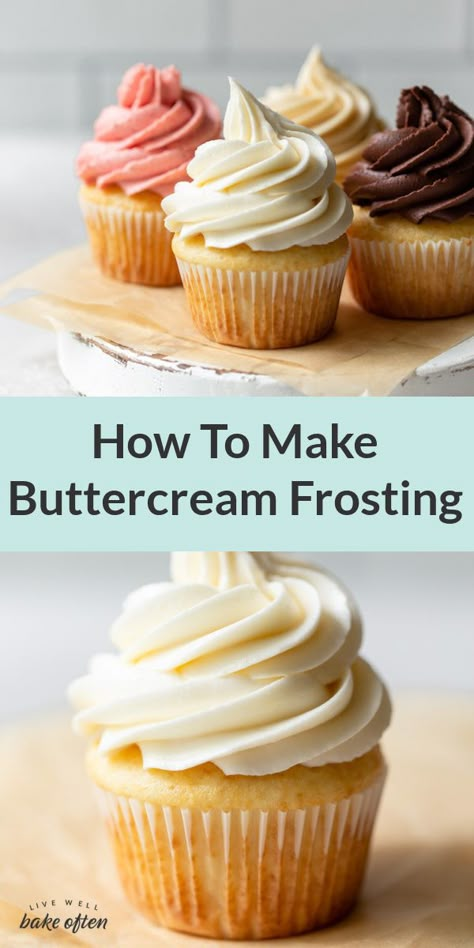 Learn how to make buttercream frosting with this easy tutorial. This is the BEST recipe for homemade buttercream, it pipes perfectly, and makes a great base for other frosting flavors too! #buttercream #frosting #easy #recipe #flavorvariations #theBEST#homemade #livewellbakeoften Easy Good Buttercream Frosting, Fluffiest Buttercream Frosting, Shelf Stable Buttercream, Frosting That Wont Melt, Easy Pipable Buttercream Frosting, Vanilla Cupcakes With Buttercream Icing, $300 Frosting, Basic Buttercream Frosting, 300 Dollar Frosting