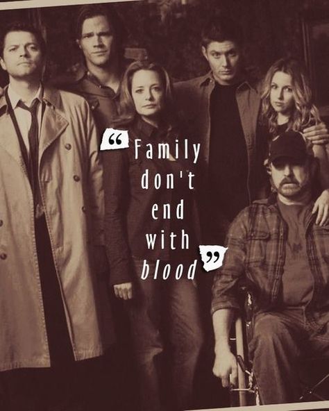 Family don’t end with blood! | Community Post: 10 Things Supernatural Taught Me Jo Supernatural, Castiel Wallpaper, Quotes Supernatural, Emmanuelle Vaugier, Supernatural Series, Dean Castiel, Bobby Singer, Supernatural Wallpaper, Supernatural Quotes