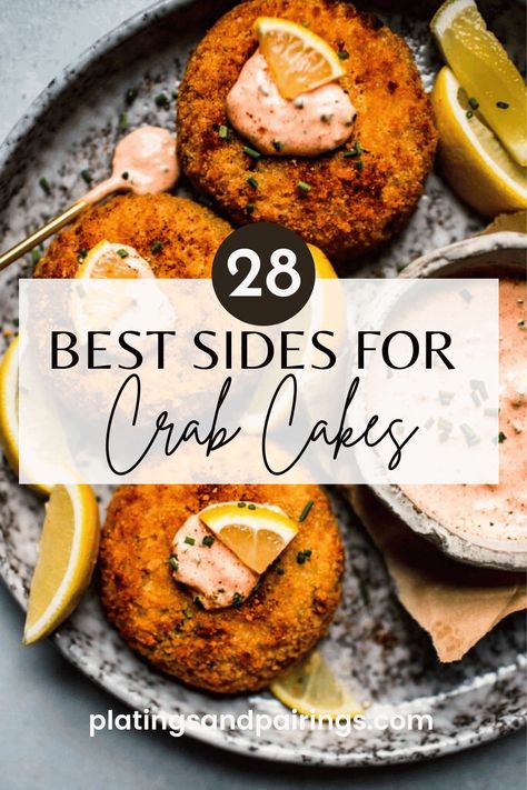 28+ BEST Sides for Crab Cakes Crab Cake Pasta Recipe, Crab Cakes Dinner, Crab Cake Side Dishes Dinners, Crab Cakes And Sides, Sides For Crab, Sides To Go With Crab Cakes, What To Eat With Crab Cakes, What Goes With Crab Cakes, Crab Cakes Dinner Sides