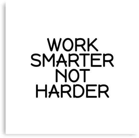 Work Smarter Not Harder Quotes, Quote Work, Dancing Quotes, Quotes Canvas, Tracker Ideas, Work Smarter Not Harder, Bullet Journal Mood Tracker Ideas, Smarter Not Harder, Hard Quotes