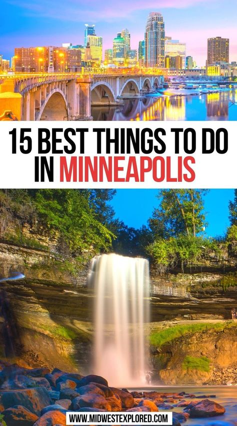 15 Best Things To Do In Minneapolis Twin Cities Minnesota, Minnesota Travel, Cool Things To Do, Midwest Travel, Usa Travel Destinations, Minneapolis Minnesota, Cool Things, North America Travel, Best Places To Visit