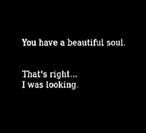 Soulmate Quotes, Beautiful Soul, Infj, Meaningful Quotes, The Words, Great Quotes, Inspire Me, Inspirational Words, Words Quotes