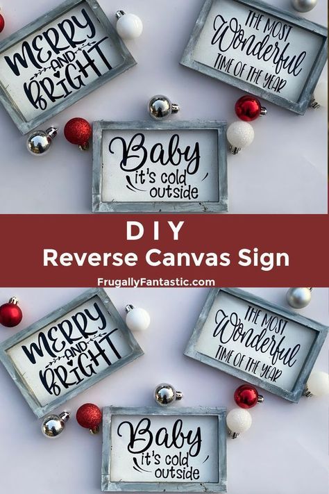 Diy Canvas Signs With Cricut, Diy Reverse Canvas, Fall Reverse Canvas Ideas, Reversed Canvas Ideas, Easy Christmas Cricut Projects, Canvas Signs With Cricut, Reverse Canvas Christmas Signs, Christmas Reverse Canvas Ideas, Cricut Canvas Ideas