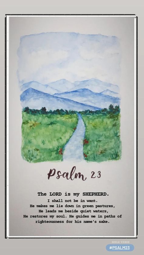 Psalm 23 Watercolor, Psalm 23 Drawing, The Lord Is My Shepherd Art, Psalm 23 Painting, The Lord Is My Shepherd Psalm 23, Psalm 23 Art, Shepherd Painting, Bible Painting, Painting Lettering