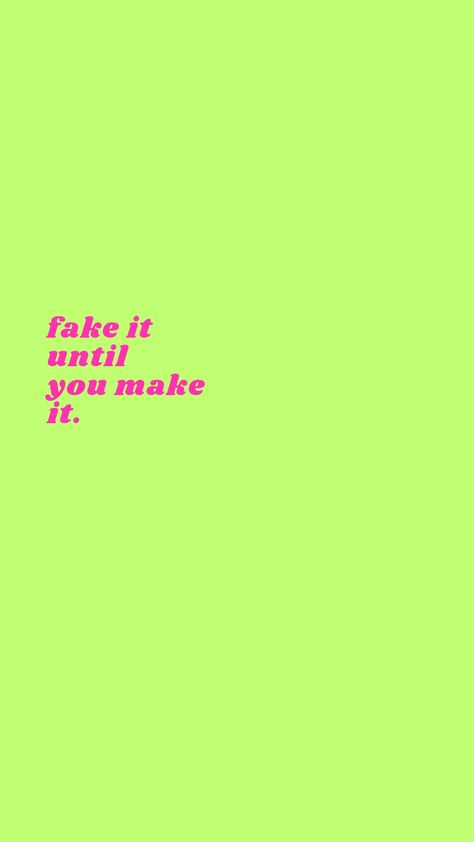 Fake It Until You Make It Quote, Fake Until You Make It Quotes, It Wallpaper, Manifestation Aesthetic, 2am Thoughts, Spiritual Wallpaper, Magic Quotes, Vision Board Inspiration, Work Motivation