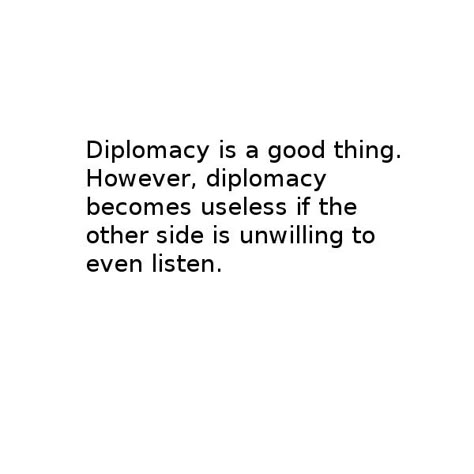 Diplomacy Quotes, Diplomatic Aesthetic, Diplomacy Aesthetic, International Relations Aesthetic, Reading Affirmations, House Of The Dragon Alicent, Indian Foreign Service, Law Life, Foreign Service