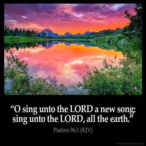 Psalms 96:1 Inspirational Image King James Bible Online, Psalm 96, Woord Van God, Bible Verses Kjv, King James Bible Verses, Bible Verse Pictures, Inspirational Verses, King James Bible, God The Father