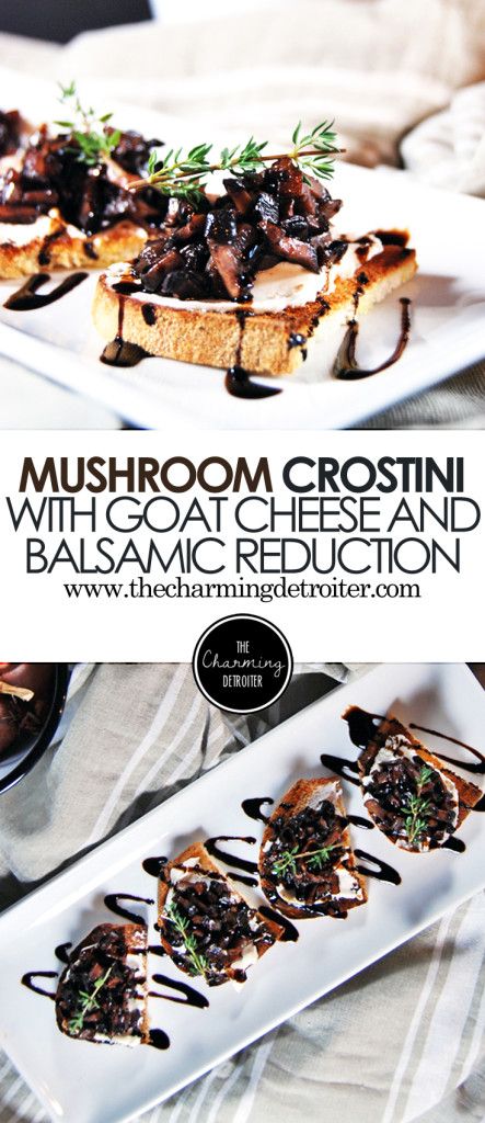 Mushrooms Duxelles Crostini with Goat Cheese and Balsamic Reduction - Impress your friends with this simple yet elegant crostini, featuring sauteed mushrooms, goat cheese, and a balsamic reduction. Mushroom Duxelle, Mushroom Crostini, Nutrisystem Recipes, Balsamic Reduction, Dessert Party, Sauteed Mushrooms, Buffalo Wings, Chicken And Waffles, Samosa