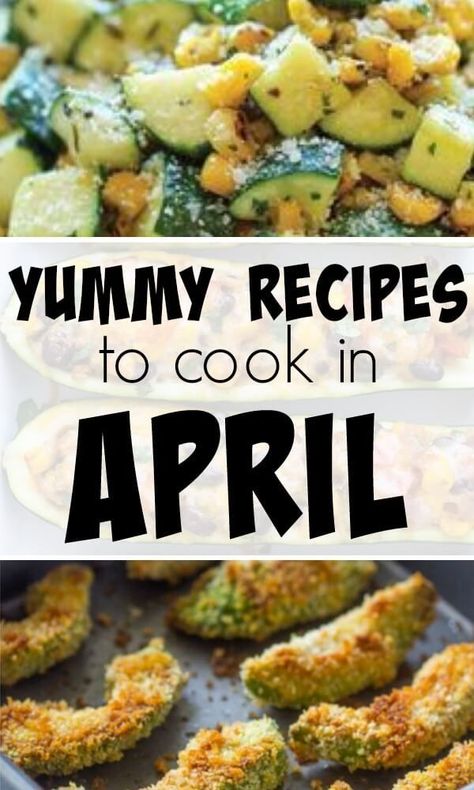 Yummy Recipes to Cook in April - Foods on Sale in April Easy Dinner Steak, Toms Diner, Turkish Dinner, April Recipes, Tasty Dinner Ideas, Asparagus Zucchini, Living Rich, Season Recipes, Spring Recipes Dinner