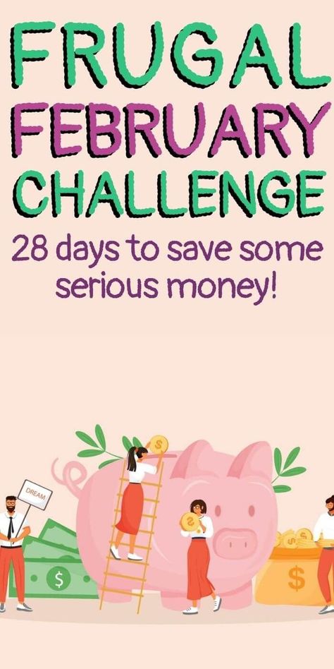 The Frugal February challenge, how much money can you save this time? Frugal February tips for success. Frugal February is all about saving money in many different, frugal ways. It's not a no spend month, it's a low spend month. Frugal February saving money. Financial advice and finance tips on how to reduce spending easily. Frugal living tips for your frugal February challenge. No Spend Month, Saving Money Chart, February Challenge, Budget Challenge, Money Chart, No Spend, No Spend Challenge, 28 Day Challenge, Budgeting 101